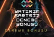yatirim-sartsiz-deneme-bonusu
